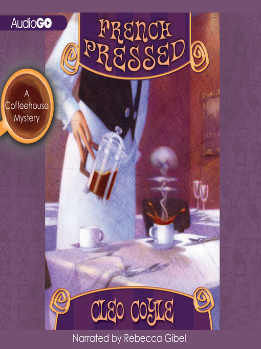 Title details for French Pressed by Cleo Coyle - Available